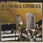Beyond Real Experience 2