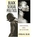 Black Sexual Politics: African Americans, Gender, and the New Racism