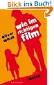 Wie im richtigen Film