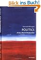 Politics: A Very Short Introduction (Very Short Introductions)