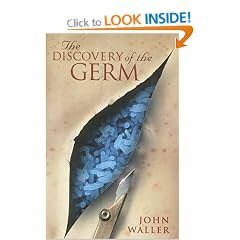 The Discovery of the Germ (Revolutions in science)
