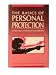The Basics of Personal Protection: A Practical Handgun Handbook (An Educational and Training Publication of the National Rifle Association)