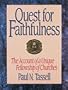 Quest for Faithfulness: The Account of a Unique Fellowship of Churches