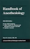 Handbook of Anesthesiology, 2004-2005 Edition (Current Clinical Strategies)
