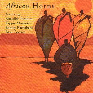 African Horns by Abdullah Ibrahim (Audio CD - 2007) - Import