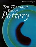 Ten Thousand Years of Pottery