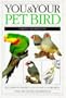 You and Your Pet Bird (You & Your)