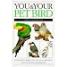 You and Your Pet Bird (You & Your)