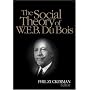 The Social Theory of W.E.B. Du Bois