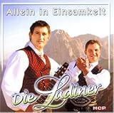 Allein in Einsamkeit - die Ladiner