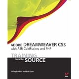Adobe Dreamweaver CS3 with ASP, ColdFusion, and PHP: Training from the Source