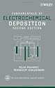 Fundamentals of Electrochemical Deposition (The ECS Series of Texts and Monographs)