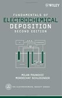 Fundamentals of Electrochemical Deposition (The ECS Series of Texts and Monographs)