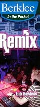 Remix (Berklee in the Pocket)