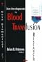 New Developments in Blood Transfusion Research