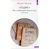 Esprit : Des intellectuels dans la cit� (1930-1950)