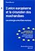 L'Union européenne et la Circulation des marchandises. Les Echanges entre Etats membres