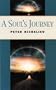 A Soul's Journey (Classics of Personal Development)