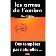 Les Armes de l'ombre : Des temp�tes pas naturelles