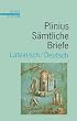 S�mtliche Briefe: Lat. /Dt. (Reihe Reclam)