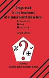 Drugs Used in the Treatment of Mental Health Disorders
 Frequently Asked Questions (FAQs),
