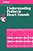 Book Understanding Pediatric Heart Sounds