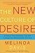 Book The New Culture of Desire: The Pleasure Imperative Transforming Your Business and Your Life