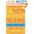The New Culture of Desire: The Pleasure Imperative Transforming Your Business and Your Life