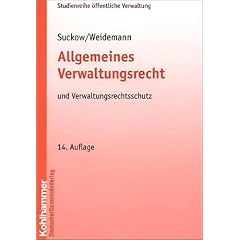 Allgemeines Verwaltungsrecht. Grundriss f�r die Aus- und Fortbildung
