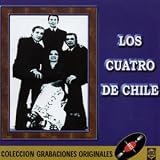 Los Cuatro de Chile｜Los Cuatro de Chile