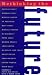 Rethinking the Future: Rethinking Business Principles, Competition, Control and Complexity, Leadership, Markets and the World