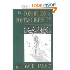 The Condition of Postmodernity: An Enquiry into the Origins of Cultural Change
