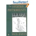 The Condition of Postmodernity: An Enquiry into the Origins of Cultural Change