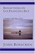 Reflections on San Francisco Bay: A Kayaker's Tall Tales, Vol. II