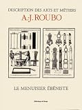 Le Menuisier Ebeniste - Bibliotheque des Arts, Sciences et Techniques