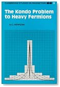 The Kondo Problem to Heavy Fermions (Cambridge Studies in Magnetism)
