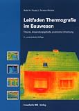 Leitfaden Thermografie im Bauwesen - Nabil A. Fouad, Torsten Richter