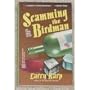 Scamming the Birdman: A Dr. Thomas Purdue Mystery