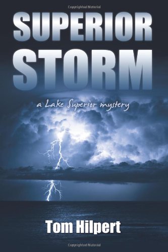 superior storm a lake superior mystery volume 2