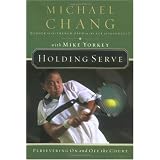 Holding Serve Persevering On And Off The Court