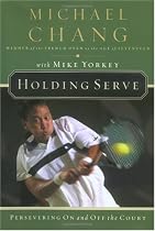 Holding Serve Persevering On And Off The Court