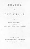 Moby Dick or The Whale  - Original Version (complete and unabridged)