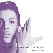 Prince: Inside the Music and the Masks | [Ronin Ro]