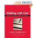 A Personal Guide to Walking with God