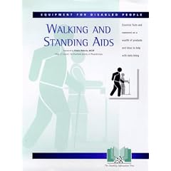 Walking and Standing Aids (Equipment for Disabled People)