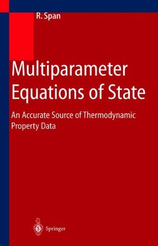 Multiparameter Equations of State: An Accurate Source of Thermodynamic Property Data