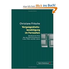 Vergangenheitsbew�ltigung im Fernsehen