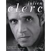 Julien Clerc : A mon �ge et � l'heure qu'il est