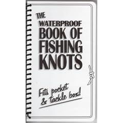 The Waterproof Book of Fishing Knots