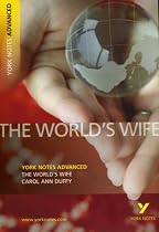 The "World's Wife" (York Notes Advanced)